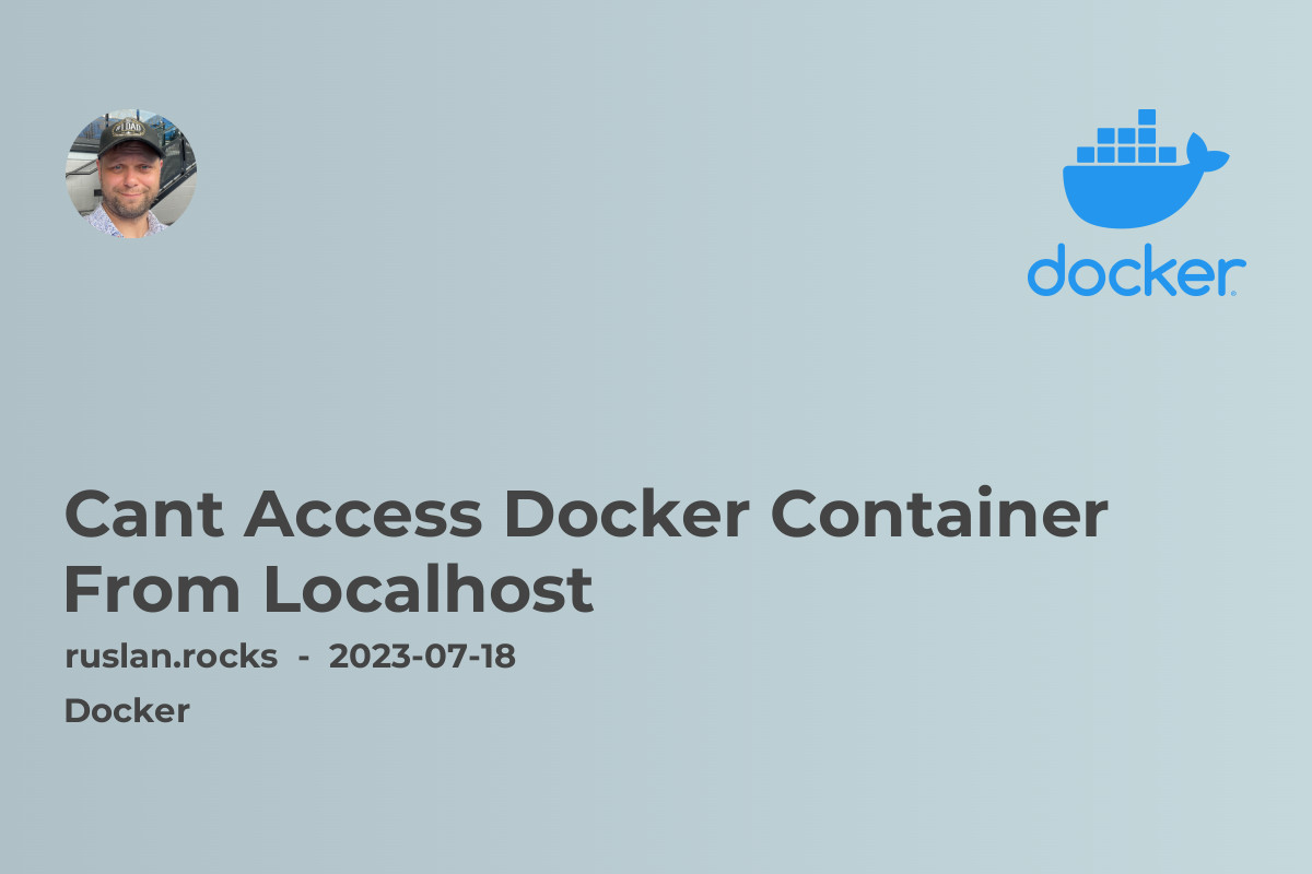 Docker Localhost Not Working - How to fix