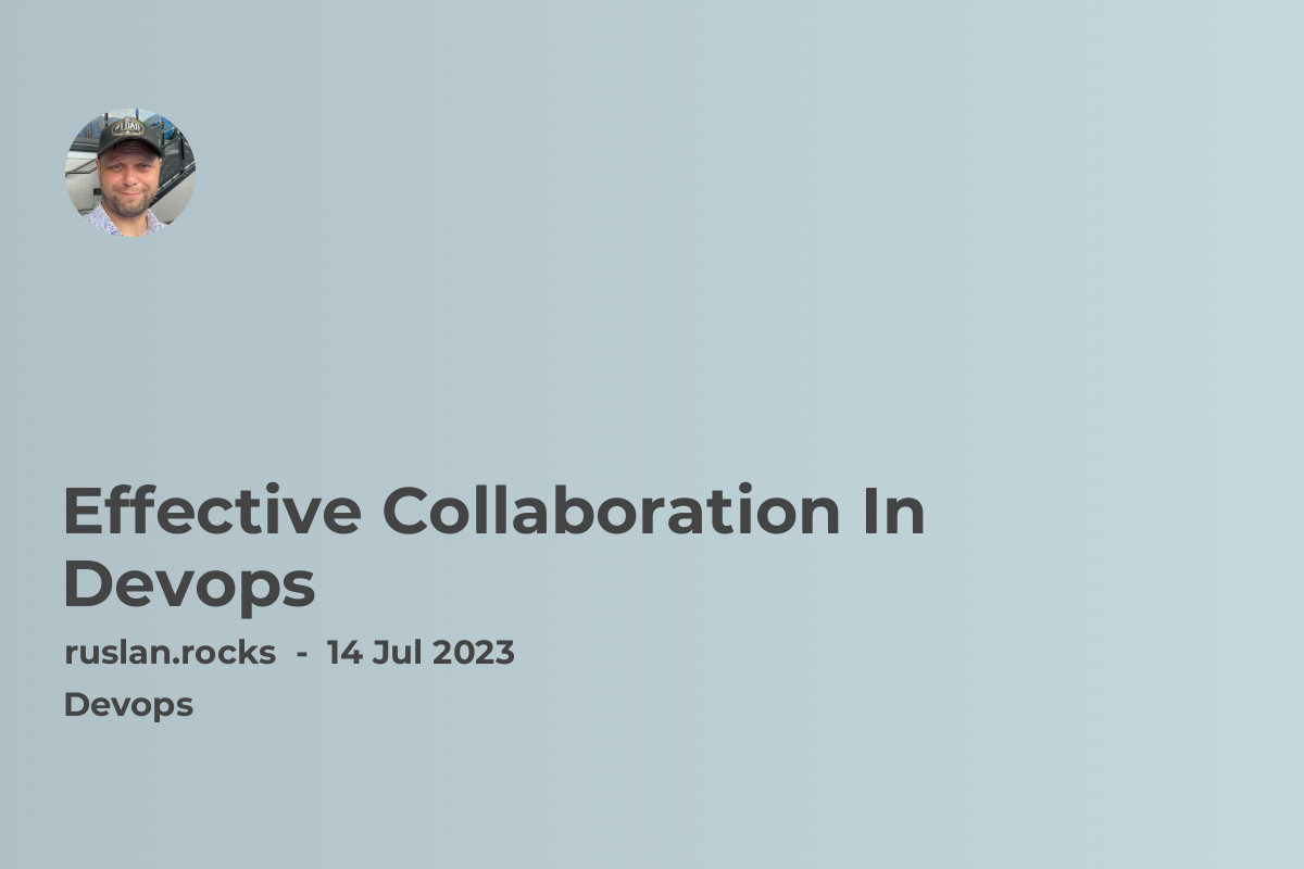 Effective Collaboration In Devops