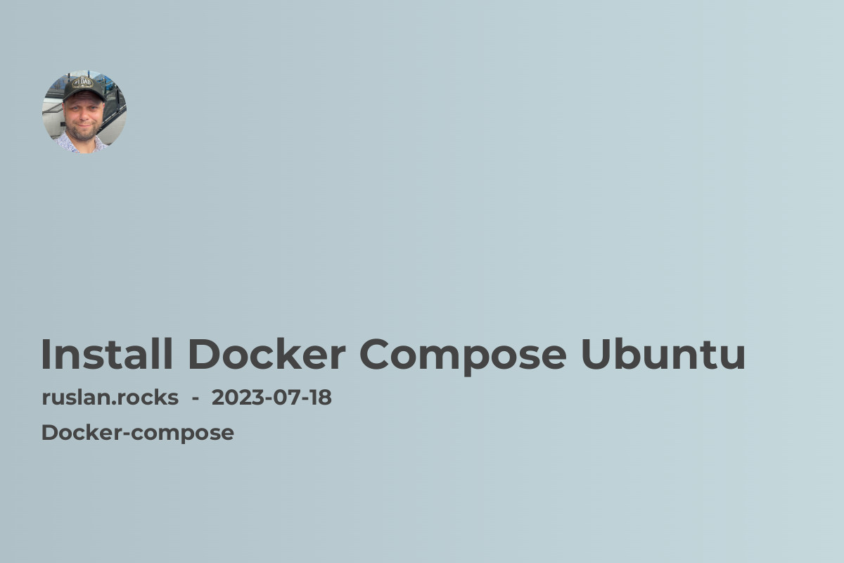 How to Install Docker Compose on Ubuntu