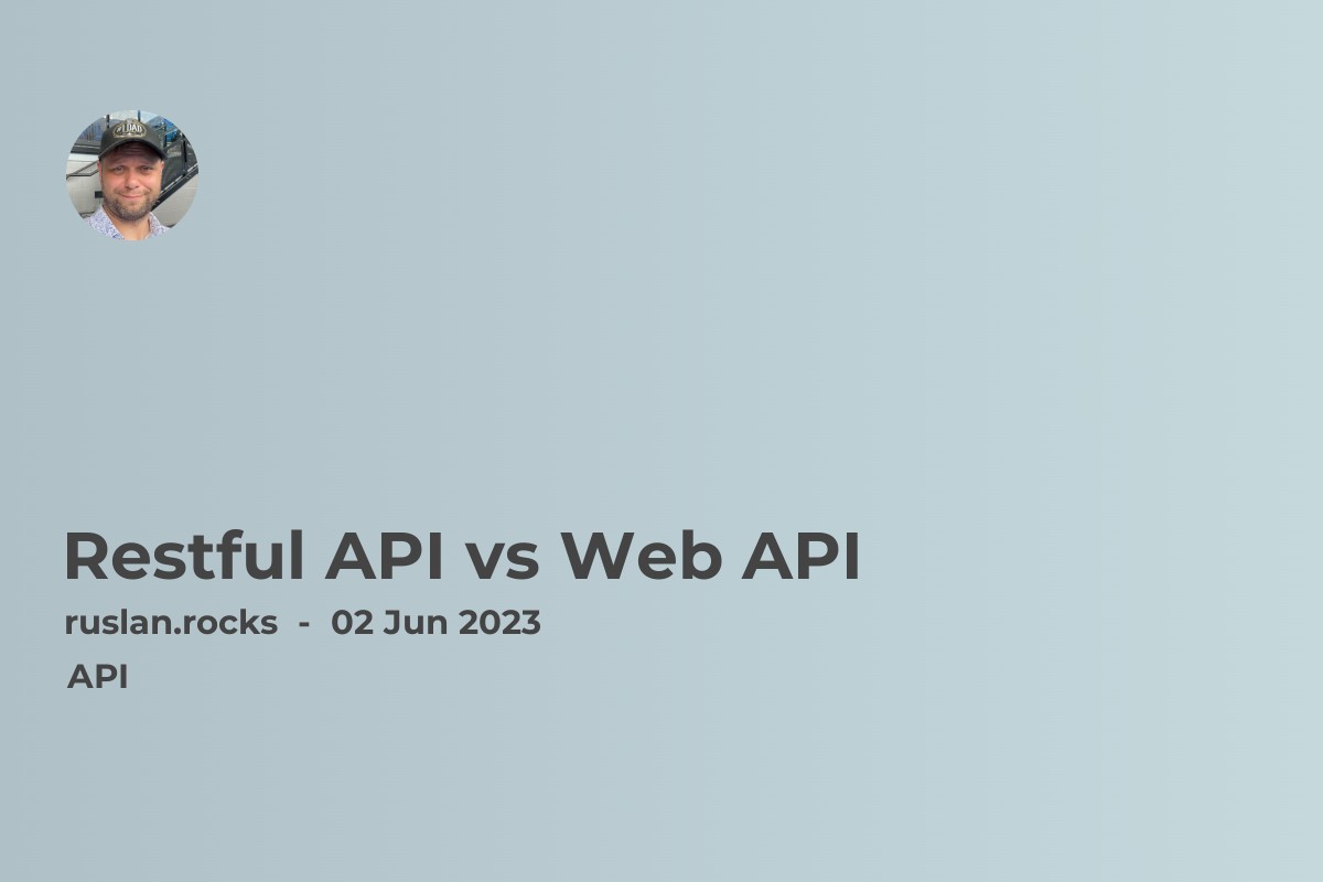 Restful API vs Web API
