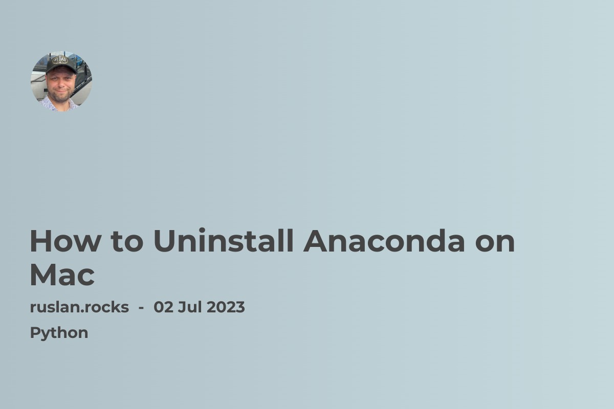 How to Uninstall Anaconda on Mac