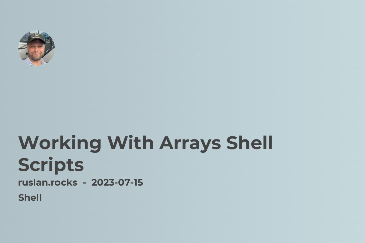 Working With Arrays Shell Scripts