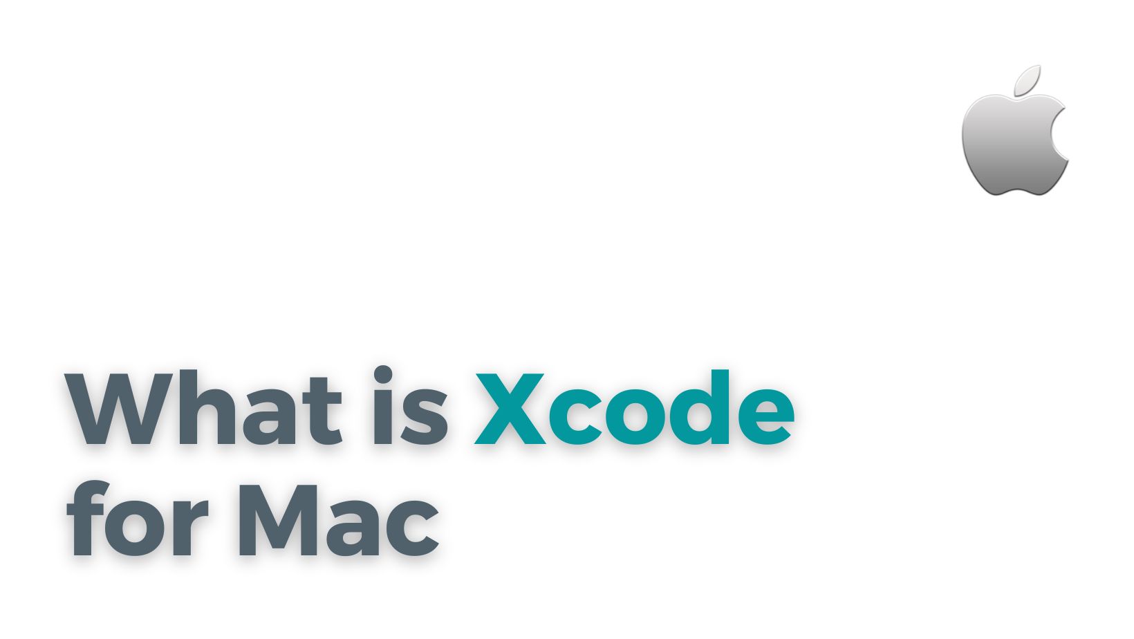 What is Xcode for Mac and Xcode versions